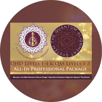 Quantum Human Design Levels 1-4 & Quantum Alignment System Levels 1-2